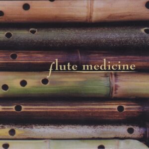 Flute Medicine