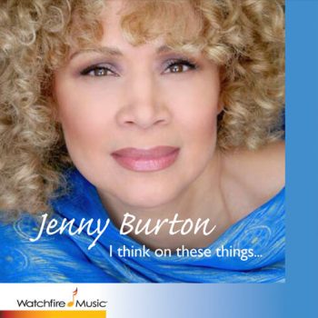 Jenny Burton: I Think On These Things